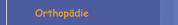 Orthopädie