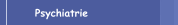 Psychiatrie